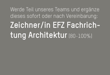 Zeichner/in EFZ Fachrichtung Architektur (80-100%) gesucht